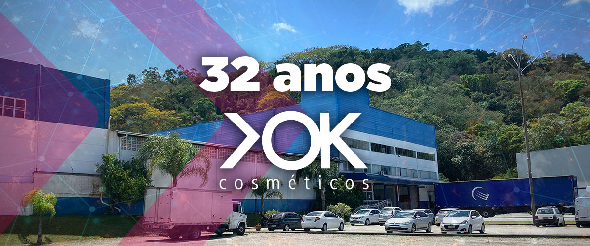 32 anos OK Cosmeticos