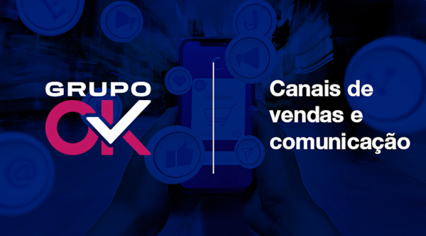 Canais de comunicação do Grupo OK